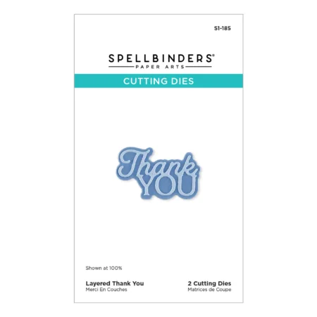Spellbinders - Essentially Yours Sentiments Etched Dies Layered Thank You